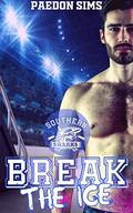 Break the Ice (Southern Sharks #1) by Paedon Sims