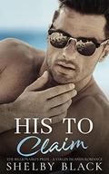 His to Claim: The Billionaire's Prize (A Virgin Islands Romance #2) by Shelby Black