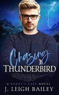 Chasing Thunderbird (Shifter U #2) by J. Leigh Bailey