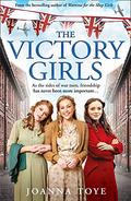 The Victory Girls (Marlow’s Department Store #5) by Joanna Toye