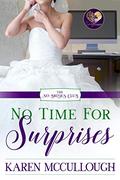 No Time for Surprises (The No Brides Club #6) by Karen McCullough