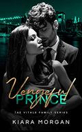 Vengeful Prince (The Vitale Family Series #2) by Kiara Morgan