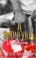 A Gooneville Valentine's by Tina Marie