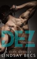 DEZ by Lindsay Becs