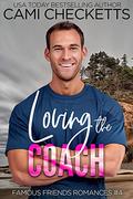 Loving the Coach by Cami Checketts