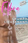 Falling for the Grumpy Lieutenant (Aroha Retreat #2) by Sofia Grey