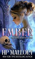 Ember (Happily Never After #7) by Plum Pascal
