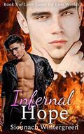 Infernal Hope (Love Songs for Lost Worlds #3) by Sionnach Wintergreen