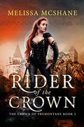 Rider of the Crown by Melissa McShane