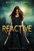 Reactive by Becky Moynihan