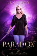 Paradox (Tessa Avery #2) by Lucy Roy