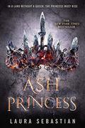 Ash Princess (Ash Princess Trilogy #1) by Laura Sebastian