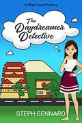 The Daydreamer Detective (Miso Cozy Mysteries #1) by Steph Gennaro