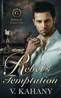 Rebel's Temptation (Rebels of Gracewyck #2) by Vlad Kahany
