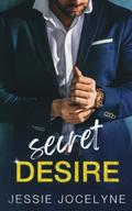 Secret Desire by Jessie Jocelyne