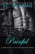 Painful (Thoughtless #2.5) by S.C. Stephens