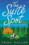 The Suite Spot (Beck Sisters #2) by Trish Doller