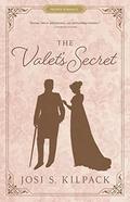 The Valet’s Secret by Josi S. Kilpack