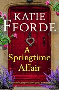 A Springtime Affair by Katie Fforde