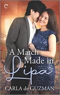 A Match Made in Lipa (The Laneways #2) by Carla de Guzman