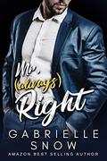 Mr.  (Always) Right (Groff Billionaire Brothers #1) by Gabrielle Snow