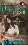 An Angel's Wylder Assignment (The Wylder West) by Tena Stetler