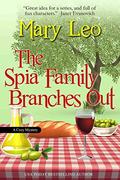 The Spia Family Branches Out (Mobsters Anonymous Mystery #2) by Mary Leo