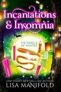 Incantations & Insomnia: A Paranormal Women's Fiction Romance by Lisa Manifold