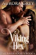 Viking Hex (The Raven Society #4) by Aurora Grey