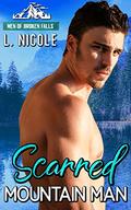 Scarred Mountain Man (Men Of Broken Falls #1) by L. Nicole