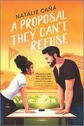 A Proposal They Can't Refuse (Vega Family Love Stories #1) by Natalie Caña