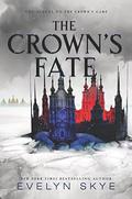 The Crown's Fate (The Crown's Game #2) by Evelyn Skye