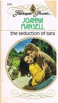 The Seduction Of Sar (Harlequin Presents, No #1291) by Joanna Mansell