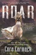 Roar (Stormheart #1) by Cora Carmack