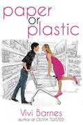 Paper or Plastic by Vivi Barnes