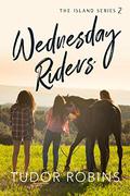 Wednesday Riders by Tudor Robins