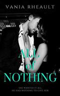 All of Nothing by Vania Rheault