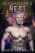 Alexander's Nest (Children of the Dead Fall #3) by Susan Trombley