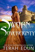 Sworn To Sovereignty (Courtlight #8) by Terah Edun