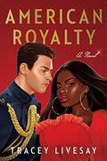 American Royalty (American Royalty #1) by Tracey Livesay