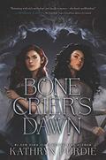 Bone Crier's Dawn (Bone Grace #2) by Kathryn Purdie