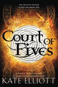 Court of Fives by Kate Elliott