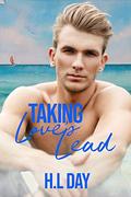 Taking Love's Lead by H.L. Day