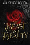 Of Beast and Beauty (Daughters of Eville #1) by Chanda Hahn