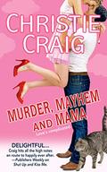 Murder, Mayhem and Mama by Christie Craig