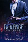 Sweet Revenge (Callahan Syndicate #1) by Meaghan Pierce