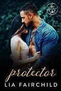 Protector: A Salvation Society Novel by Lia Fairchild