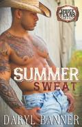Summer Sweat by Daryl Banner, Golden Czermak