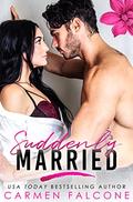 Suddenly Married (Suddenly Love #1) by Carmen Falcone