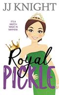Royal Pickle by J.J. Knight